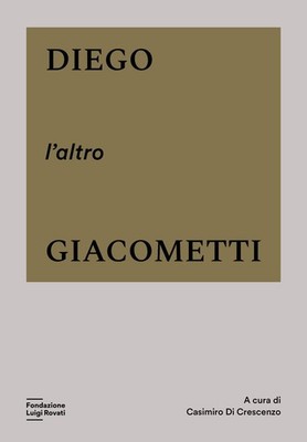 Casimiro Di Cresc Diego, l'altro Giacometti. Ediz. a co (Paperback) (UK IMPORT)