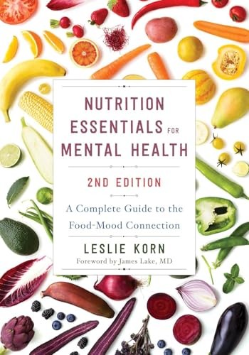 Nutrition Essentials for Mental Health: A Complete Guide to the Food-Mood Conne - Image 4