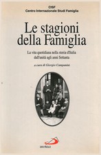 Le stagioni della Famiglia - CISF Centro Internazionale Studi Famiglia [1994]