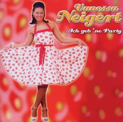 Vanessa Neigert - Ich Geb 'Ne Party