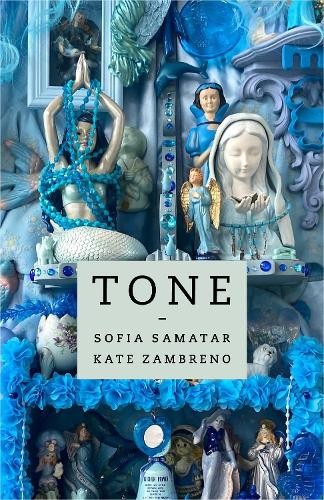 Tone by Sofia Samatar, Kate Zambreno - 9780231211215