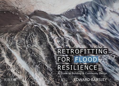 Retrofitting for Flood Resilience (Copertina rigida)