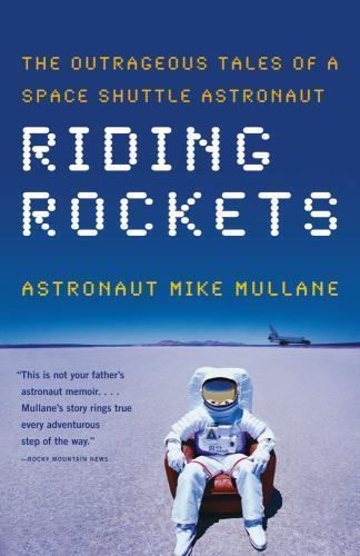 Riding Rockets: The Outrageous Tales of a Spa- 9780743276832, paperback, Mullane