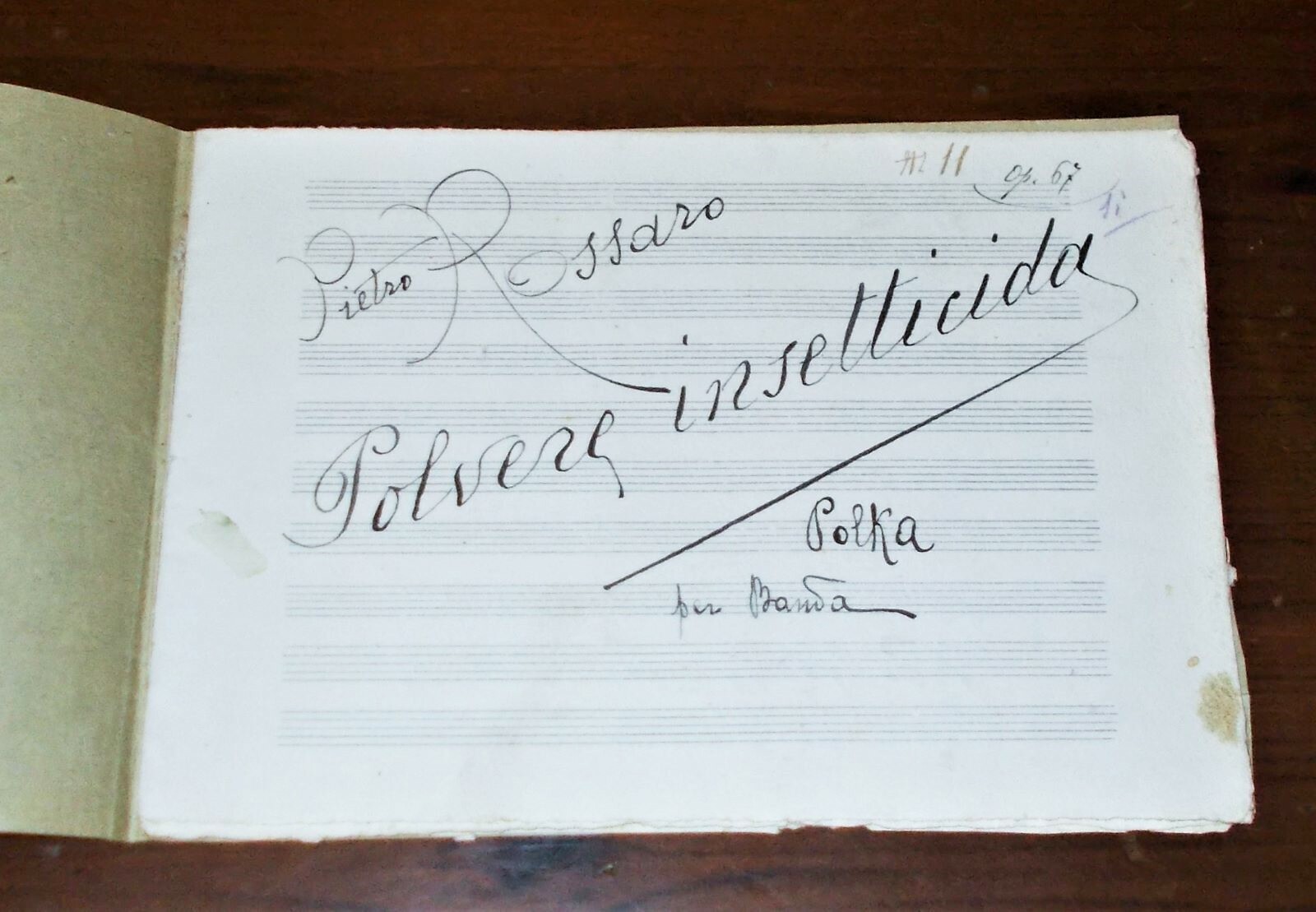 Spartito MANOSCRITTO firmato PIETRO ROSSARO Polvere insetticida - 1903 BANDA