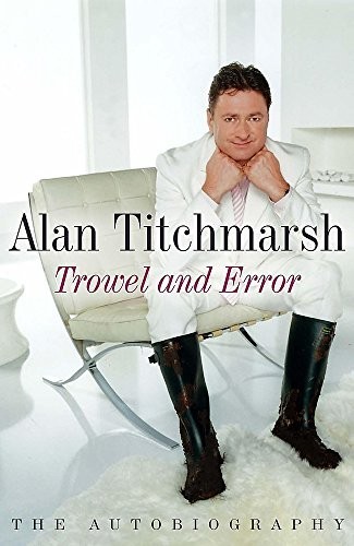 Trowel and Error (The Hungry Student) by Titchmarsh, Alan Hardback Book The FastFREE US DELIVERY | ISBN: 0340765429 | Quality Books