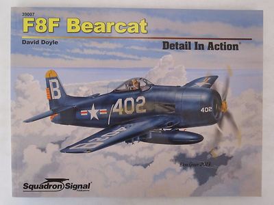 Squadron/Signal Book - F8F Bearcat Detail in Action #39007 SC