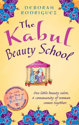 Deborah Rodriguez | The Kabul Beauty School | Taschenbuch | Englisch (2014)