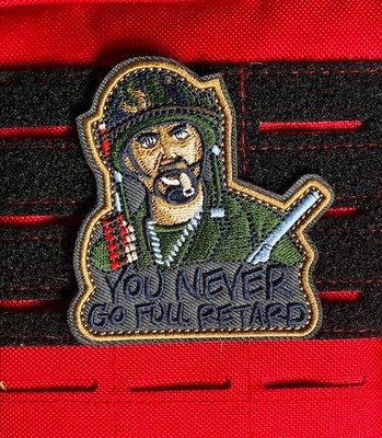 Tropic Thunder ''You Never Go Full Retard'' Embroidered Hook & Loop Patch