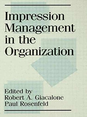 Impression Management in the - Paperback, by Giacalone Robert A.; - Acceptable n