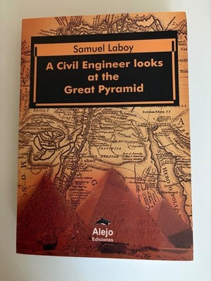 A Civil Engineer Looks at the Great Pyramid main book and  Supplement Samuel Lab