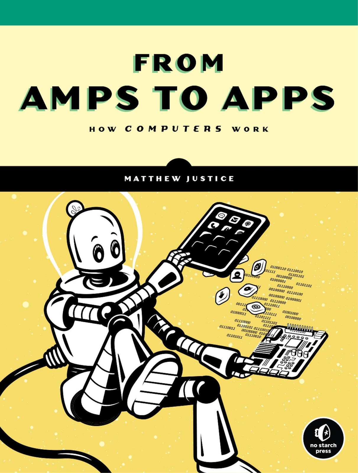 Thumbnail - How Computers Really Work | Matthew Justice | Taschenbuch | Englisch |