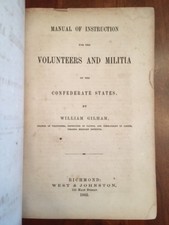 1862 Confederate Volunteers Militia RICHMOND Virginia Military Inst, VMI, Gilham