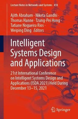 Intelligent Systems Design and Applications: 21st International Conference on In