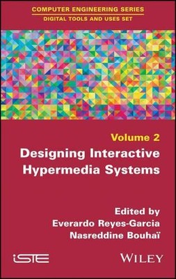 Designing Interactive Hypermedia Systems by Everardo Reyes-Ga... - 9781786300638