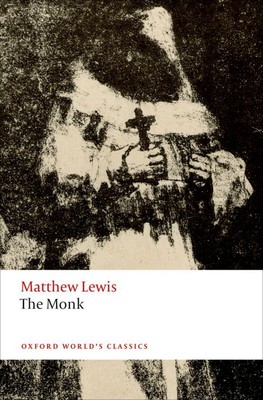 The Monk (Oxford World's Classics) - paperback Lewis, Matthew|Groom, Nick