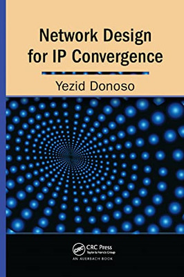 Network Design for Ip Convergence -  NEW Yezid Donoso 2019