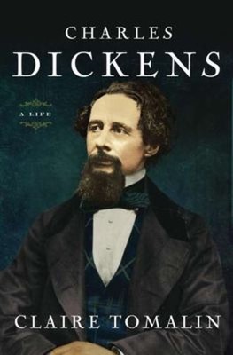 Charles Dickens : A Life Hardcover Claire Tomalin