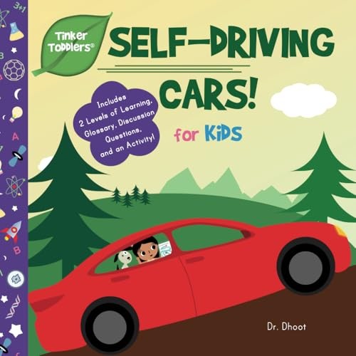 Self-Driving Cars for Kids (Tinker Toddlers): (Two Levels of... - Dhoot, Dr.