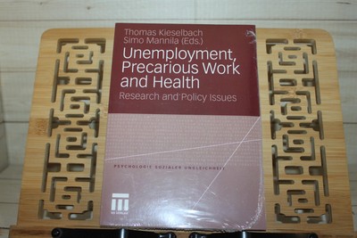 Unemployment, Precarious Work and Health - Research and Policy Issues