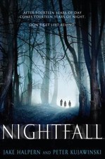 Nightfall by Halpern, Jake; Kujawinski, Peter