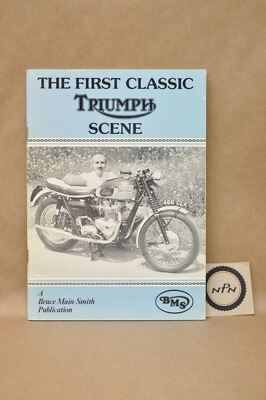 Vtg 1984 First Classic Triumph Scene From 1939-1978 5T 6T T100 T120 Book By BMS