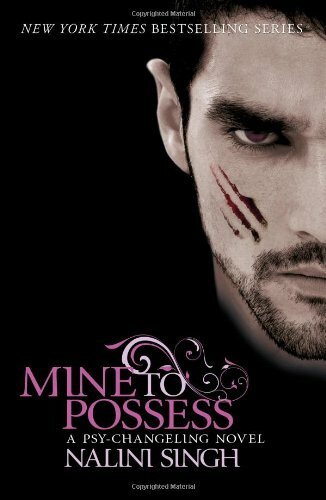 Mine to Possess: The Psy-Changeling Series By Nalini Singh