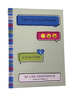 Too Much Drama Lisa Greenwald Hardcover Book 3 Middle Grade Fiction