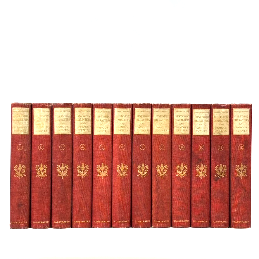 The Library of Historic Characters & Famous Events COMPLETE 12 Volume Set 1907