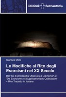 Le Modifiche Al Rito Degli Esorcismi Nel XX Secolo Gianluca Miele Taschenbuch