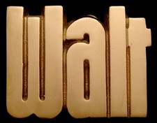 MH04119 NOS VINTAGE 1978 CUT-OUT NAME  WALT  SOLID BRASS BUCKLE