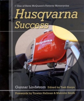 HUSQVARNA MOTORCYCLES SUCCESS BOOK (HARDCOVER) BY GUNNAR LINDSTROM