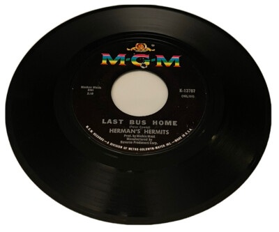HERMAN'S HERMITS LAST BUS HOME/MUSEUM MGM RECORDS VINYL 45 (box22)