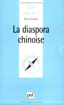 La diaspora Chinoise von Trolliet, Pierre, Que sa... | Buch | Zustand akzeptabel