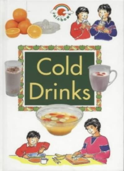 Cold Drinks (Green Rainbows Craft & Technology),Anne Redmayne, E