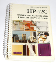 Manual for Hewlett Packard HP-12C Calculator: Solutions Handbook