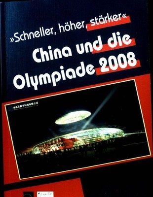 ''Schneller, höher, stärker'' China und die Olympiade 2008; Evangelisches Missions