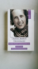 107114 Agnes-Marie Grisebach EINE FRAU JAHRGANG 13 Roman einer unfreiwilligen