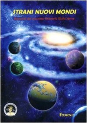 Riccardo Simone Strani nuovi mondi 2010. Racconti dal co (Paperback) (UK IMPORT)