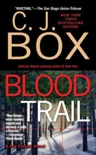 Blood Trail (A Joe Pickett Novel) by C. J. Box