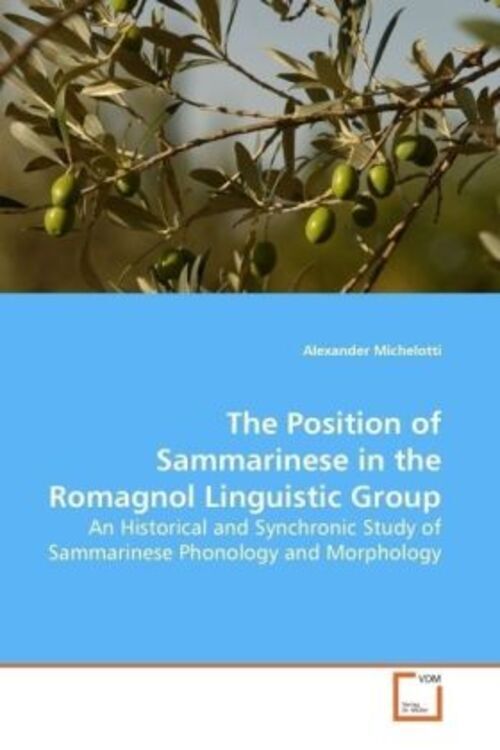 Alexander Michelotti | The Position Of Sammarinese In The Romagnol