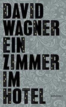 Ein Zimmer im Hotel von Wagner, David | Buch | Zustand gut