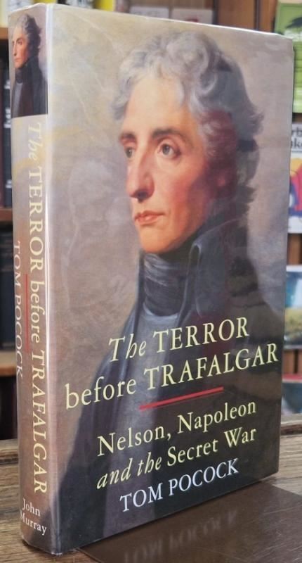 The Terror Before Trafalgar  (Signed) : Tom Pocock