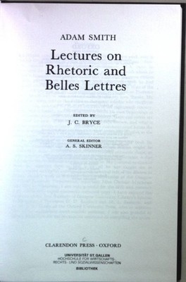 Lectures on Rhetoric and Belles Lettres. Smith, Adam: