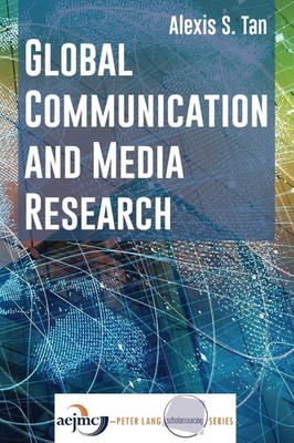 Global Communication and Media Research by Alexis S. Tan (English) Paperback Boo