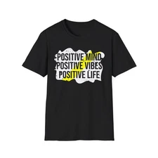 Positive Life | Adult Shirt | Teen Shirt | Trending | Birthday Gift