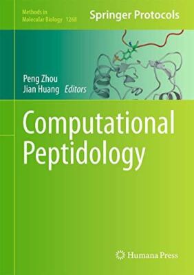 Computational Peptidology (Methods in Molecular Biology, 1268)
