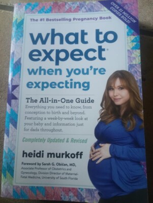 What to Expect When You're Expecting : (Updated In 2024) by Heidi Murkoff (2016,