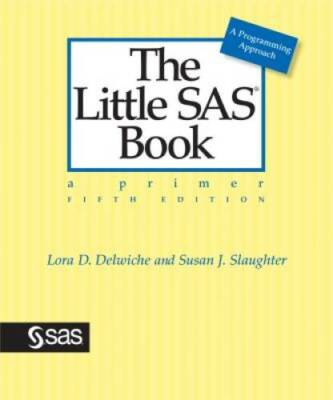 The Little SAS Book: A Primer, Fifth Edition - Paperback - GOOD
