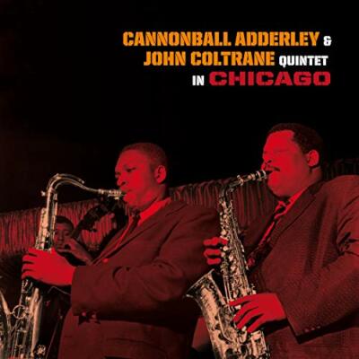 QUINTET IN CHICAGO - CANNONBALL ADDERLEY and JOHN COL [CD]