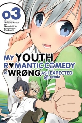 My Youth Romantic Comedy Is Wrong As I Expected   by Wataru Watari PAPERBACK
